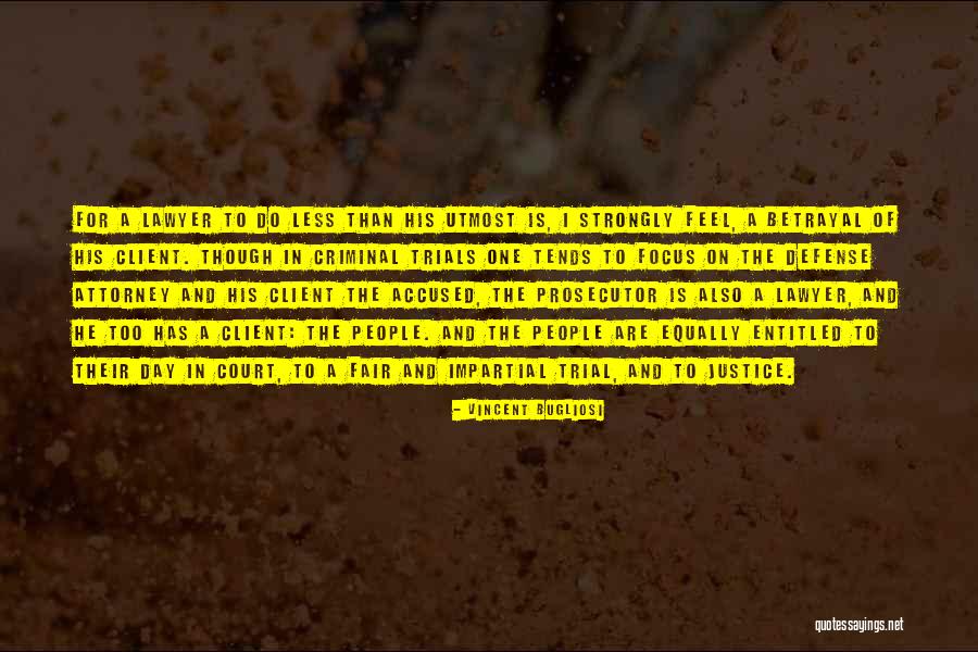 Criminal Trials Quotes By Vincent Bugliosi Criminal Trials Quotes By Vincent Bugliosi