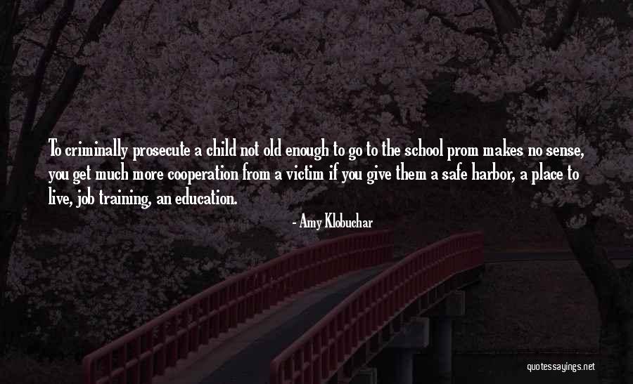 Criminally Quotes By Amy Klobuchar Criminally Quotes By Amy Klobuchar