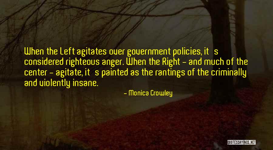 Criminally Quotes By Monica Crowley Criminally Quotes By Monica Crowley