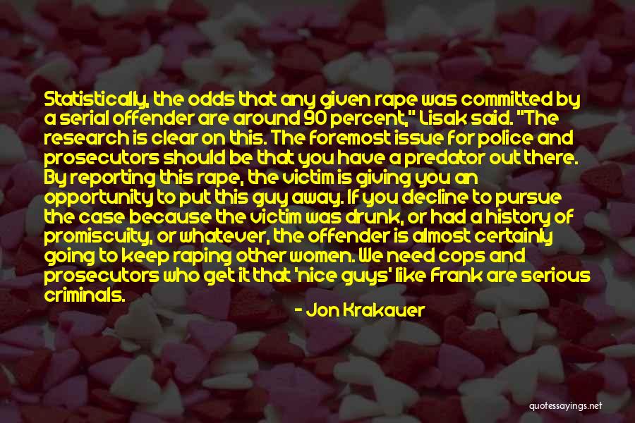 Criminals Justice Quotes By Jon Krakauer