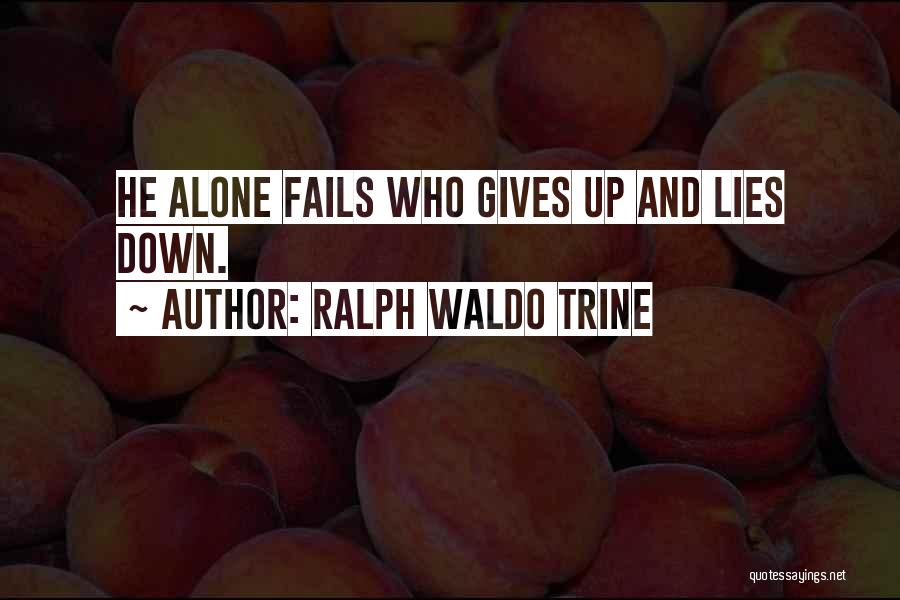 Criminelle Quotes By Ralph Waldo Trine