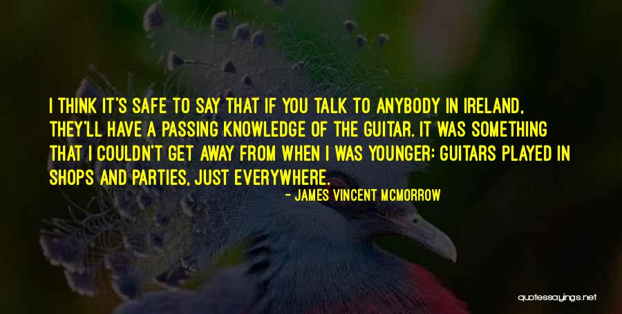 Criminet Quotes By James Vincent McMorrow Criminet Quotes By James Vincent McMorrow