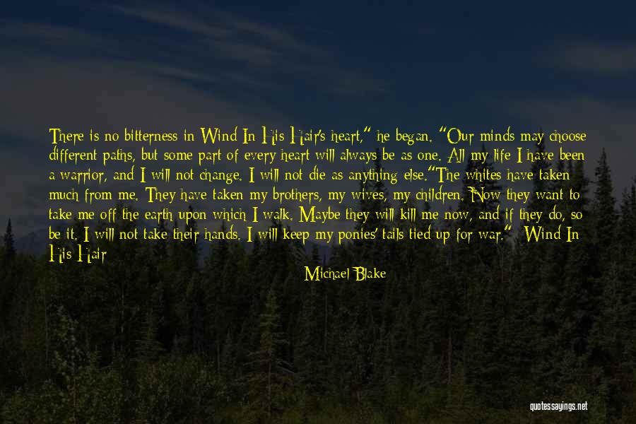 Criminis Quotes By Michael Blake Criminis Quotes By Michael Blake