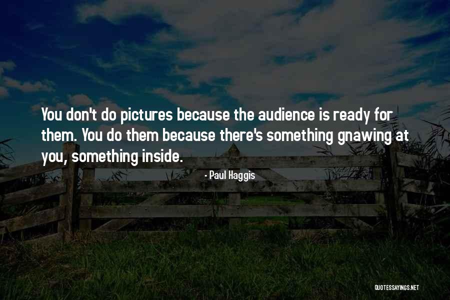 Criminologists Quotes By Paul Haggis Criminologists Quotes By Paul Haggis