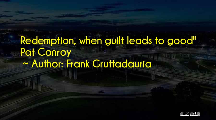 Criminology Quotes By Frank Gruttadauria