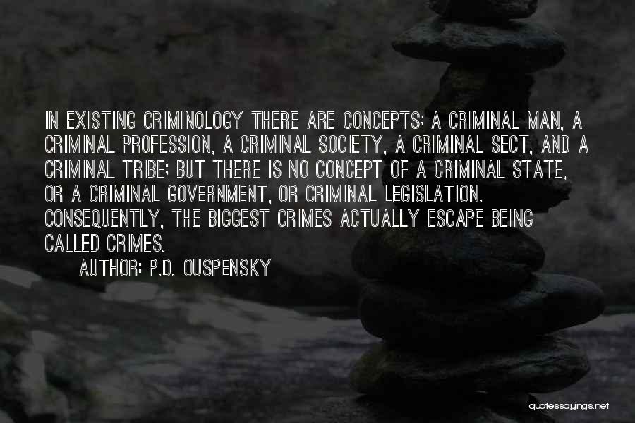 Criminology Quotes By P.D. Ouspensky