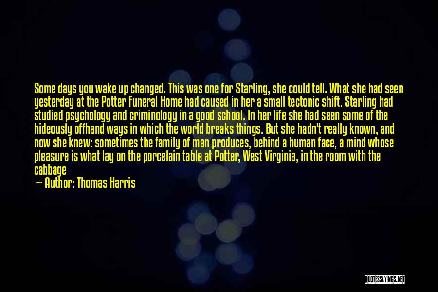 Criminology Quotes By Thomas Harris