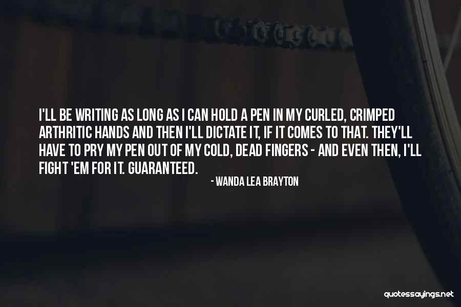 Crimped Quotes By Wanda Lea Brayton Crimped Quotes By Wanda Lea Brayton