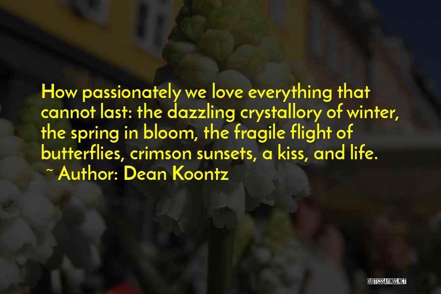 Crimson Kiss Quotes By Dean Koontz