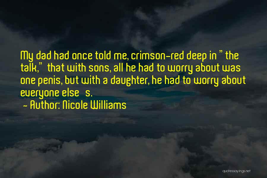Crimson Red Quotes By Nicole Williams