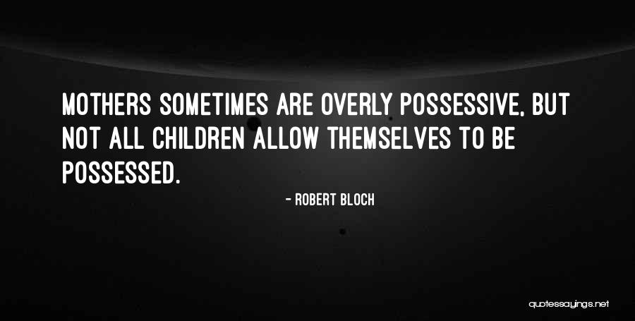 Crimsoned Defense Quotes By Robert Bloch