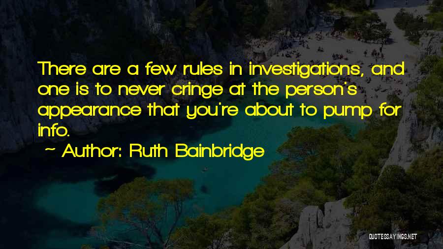 Cringe Quotes By Ruth Bainbridge