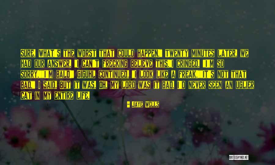 Cringed Hair Quotes By Jaye Wells Cringed Hair Quotes By Jaye Wells