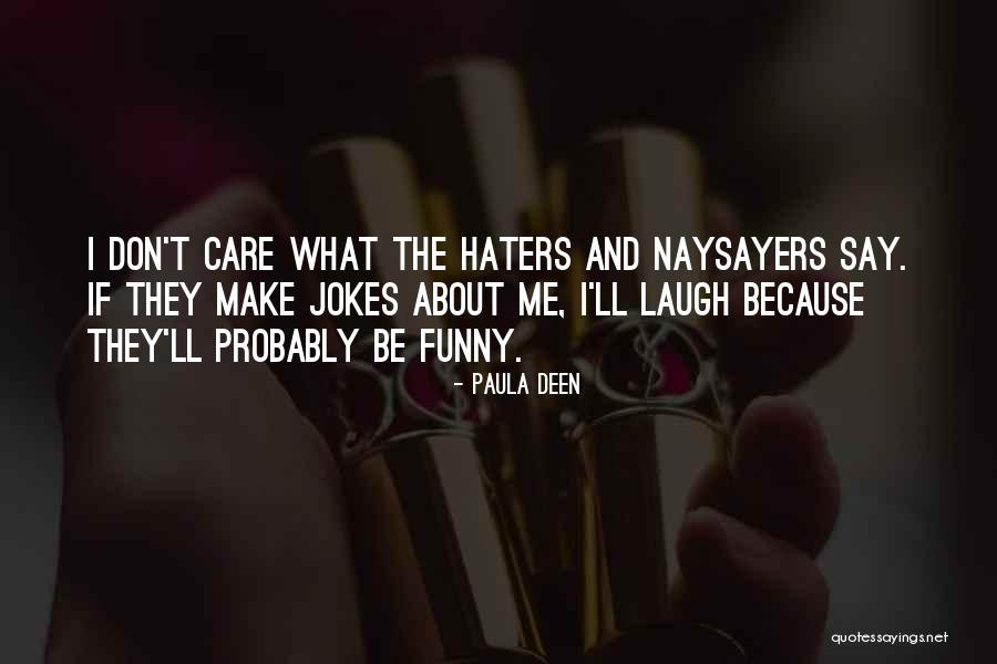 Cringer He Man Quotes By Paula Deen Cringer He Man Quotes By Paula Deen