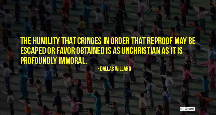 Cringes Quotes By Dallas Willard Cringes Quotes By Dallas Willard