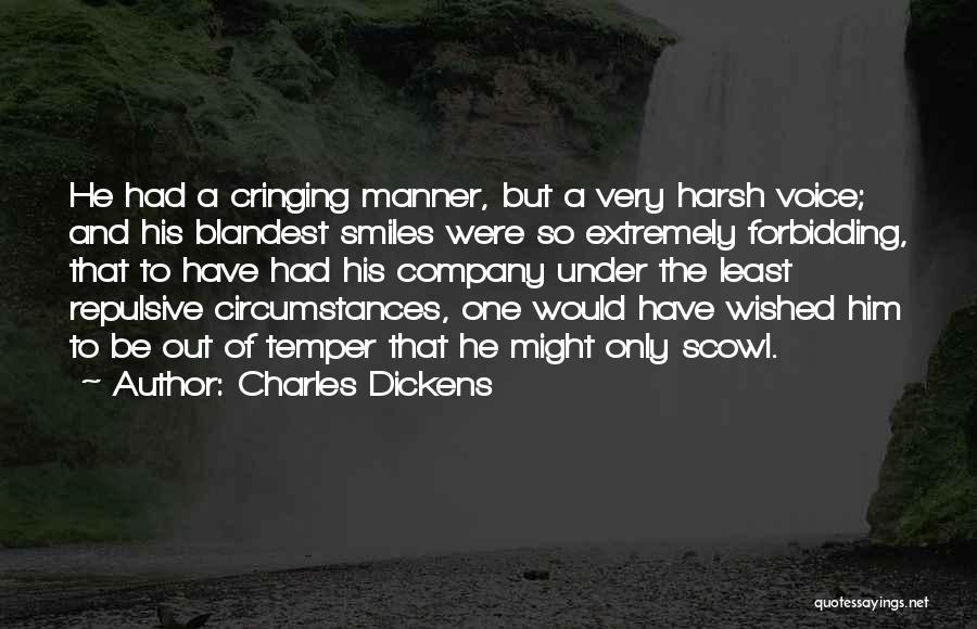 Cringing Quotes By Charles Dickens
