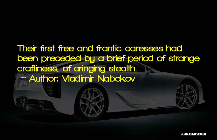 Cringing Quotes By Vladimir Nabokov