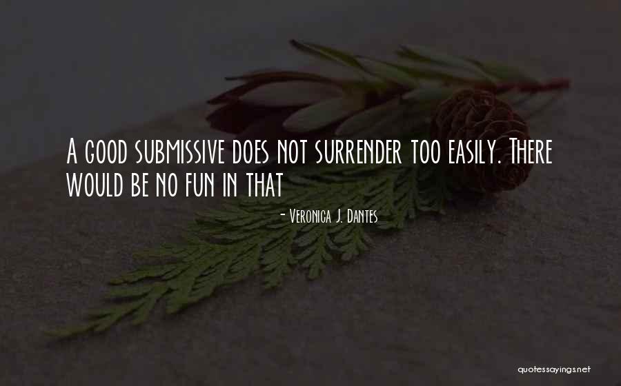 Crippa Attrice Quotes By Veronica J. Dantes Crippa Attrice Quotes By Veronica J. Dantes