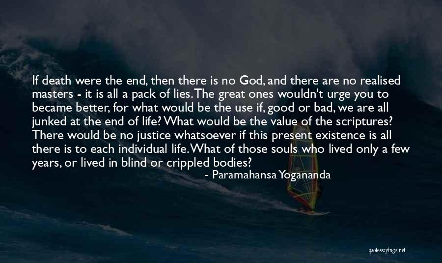 Crippled God Quotes By Paramahansa Yogananda Crippled God Quotes By Paramahansa Yogananda