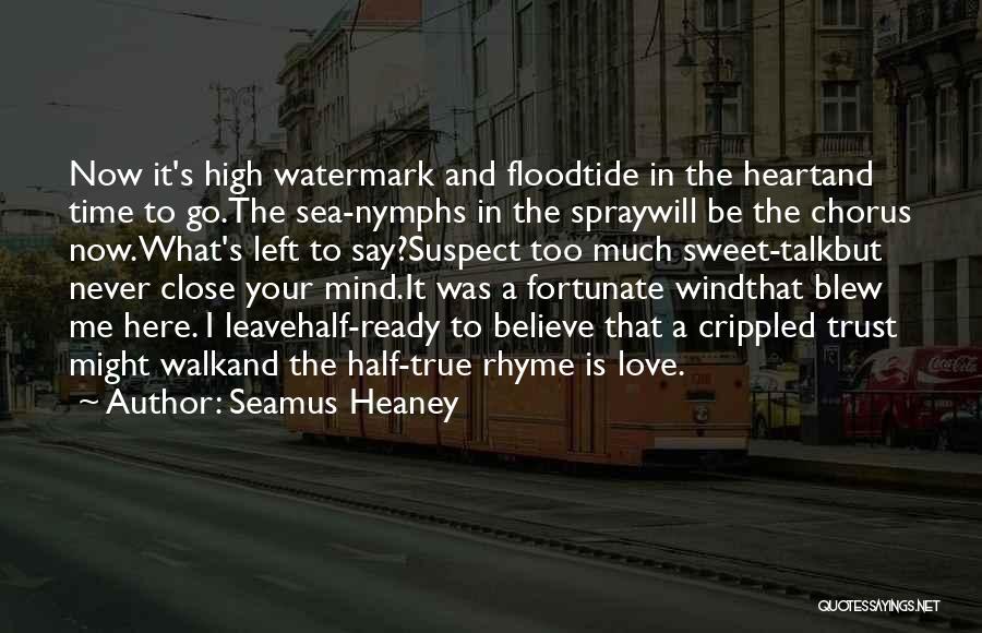 Crippled Heart Quotes By Seamus Heaney