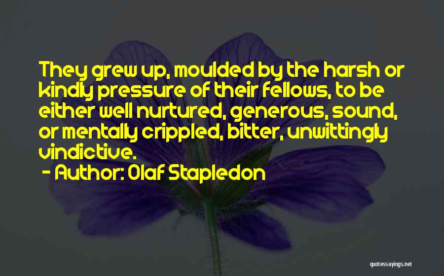 Crippled Quotes By Olaf Stapledon