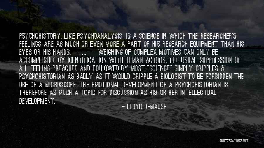Cripples Hands Quotes By Lloyd DeMause Cripples Hands Quotes By Lloyd DeMause
