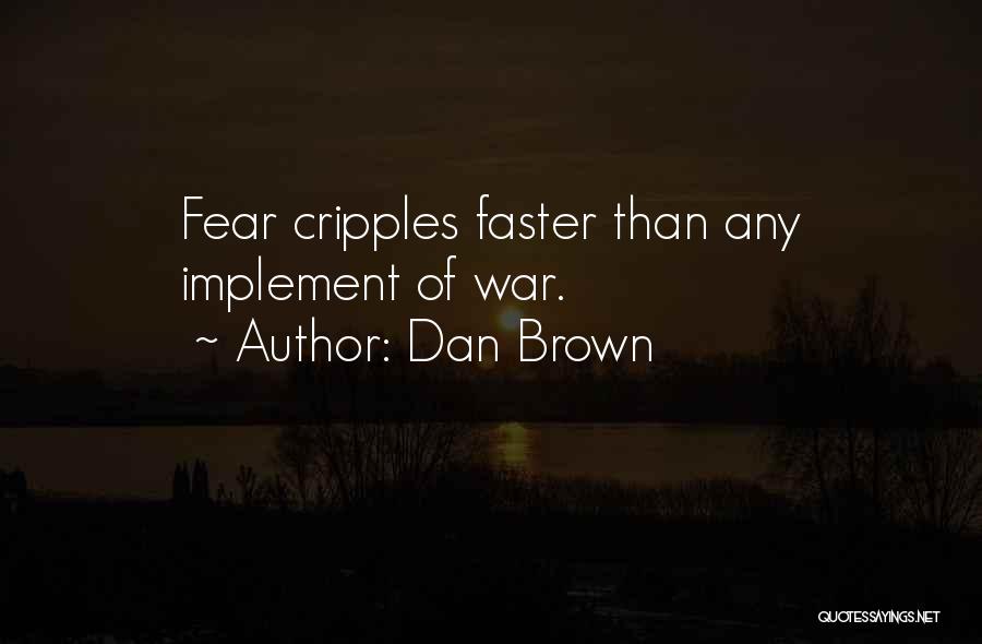 Cripples Quotes By Dan Brown