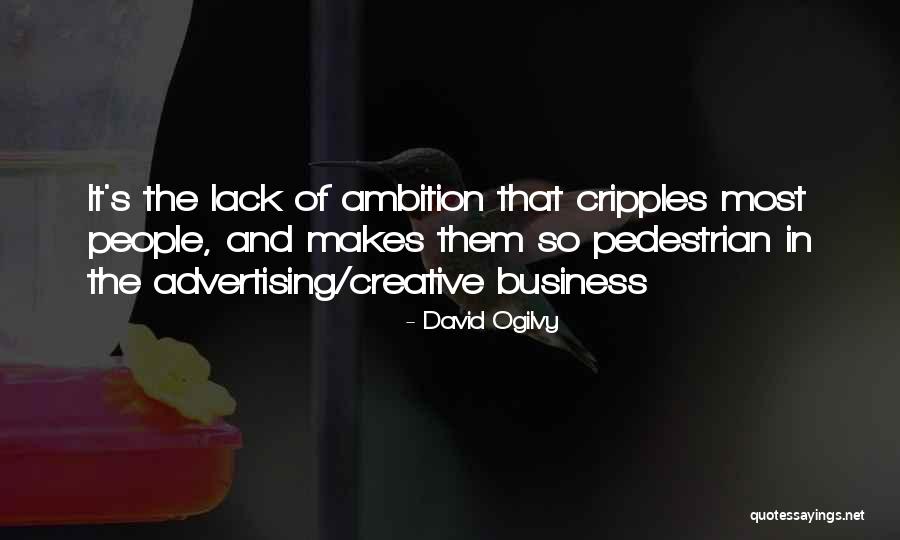 Cripples Quotes By David Ogilvy