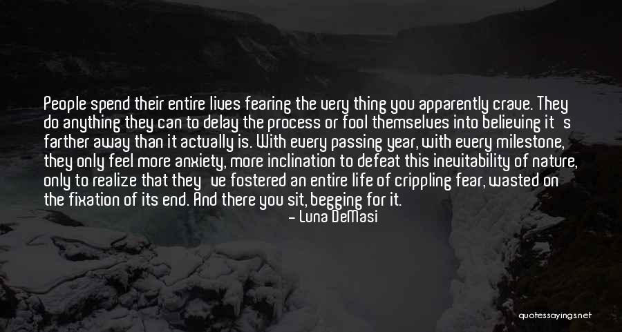 Crippling Anxiety Quotes By Luna DeMasi Crippling Anxiety Quotes By Luna DeMasi