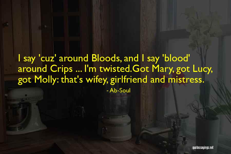 Top 7 Quotes & Sayings About Crips And Bloods