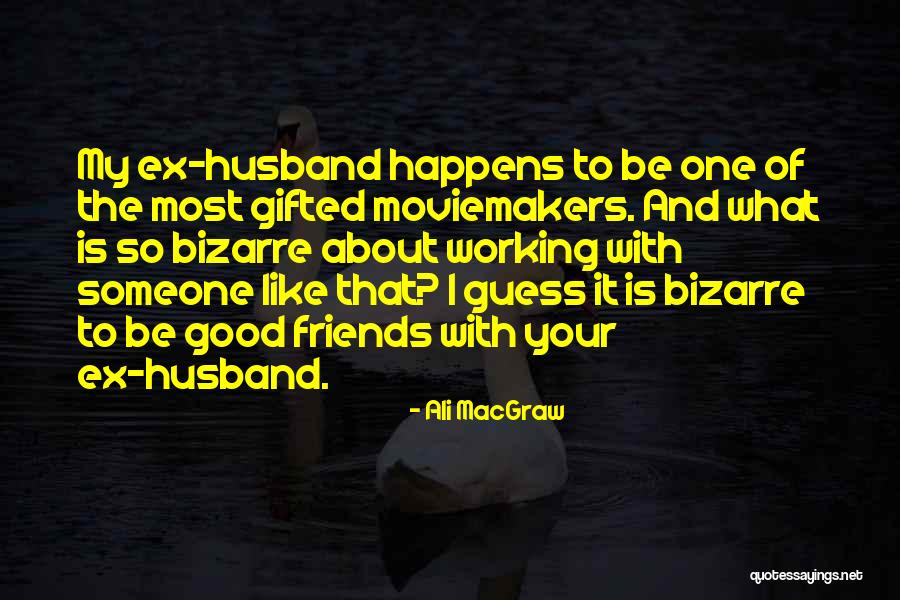 Crire Quotes By Ali MacGraw Crire Quotes By Ali MacGraw
