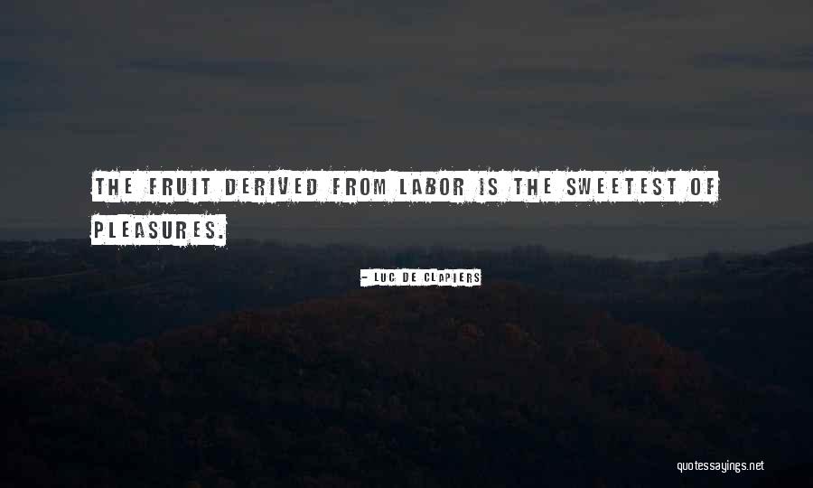 Crisafi Field Quotes By Luc De Clapiers Crisafi Field Quotes By Luc De Clapiers