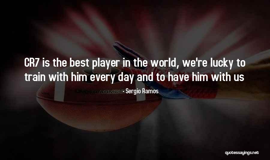 Crisafi Field Quotes By Sergio Ramos Crisafi Field Quotes By Sergio Ramos