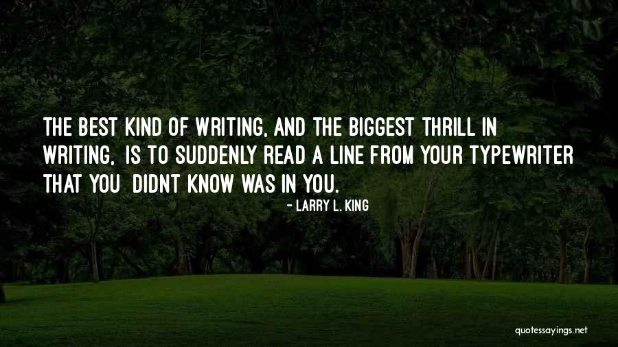 Criscito Domenico Quotes By Larry L. King Criscito Domenico Quotes By Larry L. King