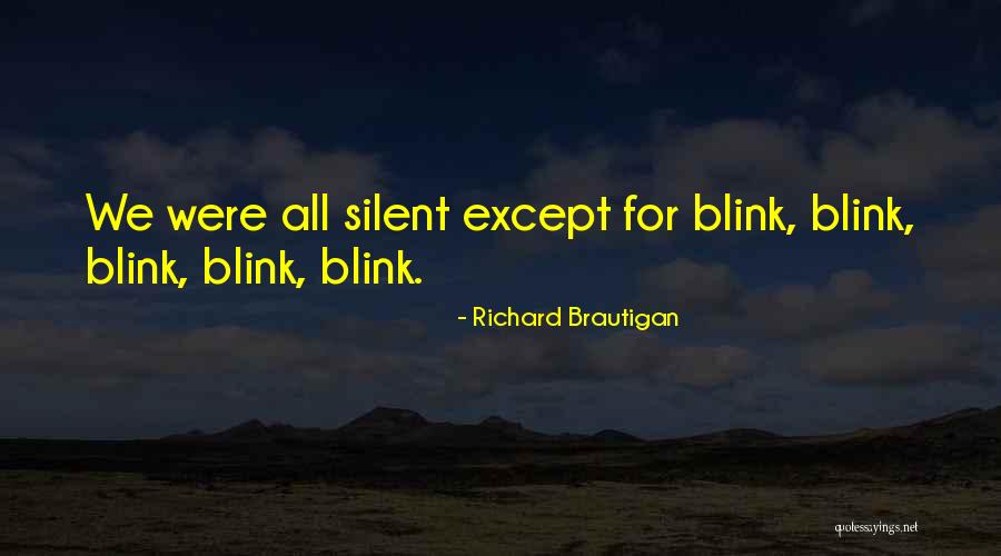 Criselda Kananda Quotes By Richard Brautigan Criselda Kananda Quotes By Richard Brautigan
