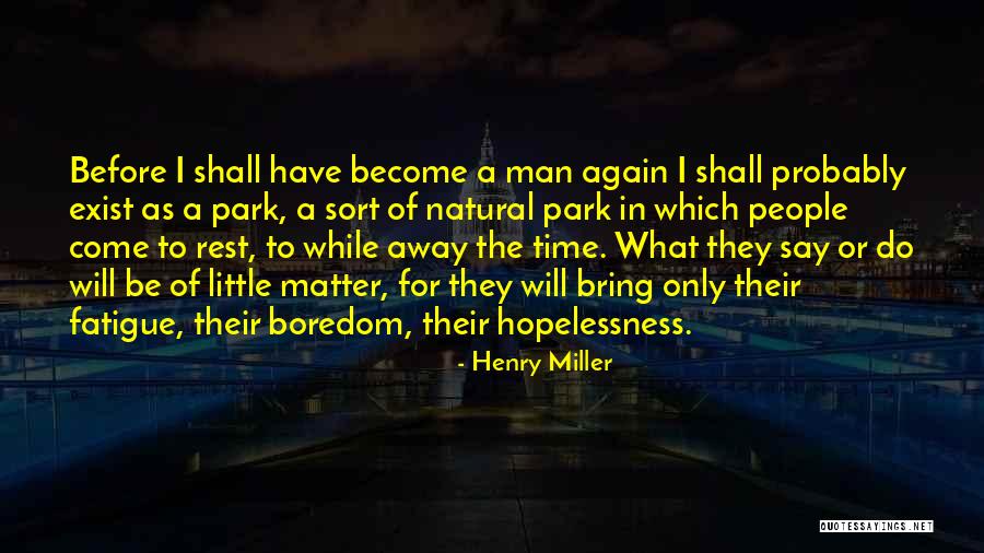 Criselle Quotes By Henry Miller Criselle Quotes By Henry Miller