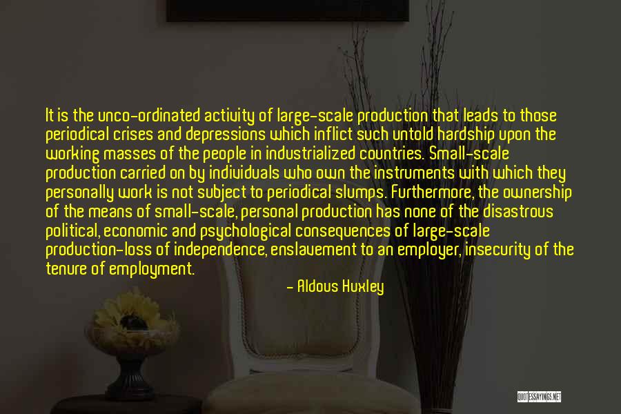 Crises Quotes By Aldous Huxley Crises Quotes By Aldous Huxley