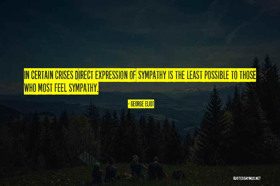 Crises Quotes By George Eliot Crises Quotes By George Eliot