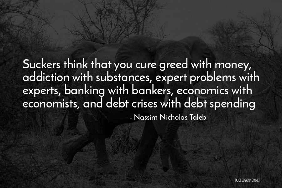 Crises Quotes By Nassim Nicholas Taleb Crises Quotes By Nassim Nicholas Taleb