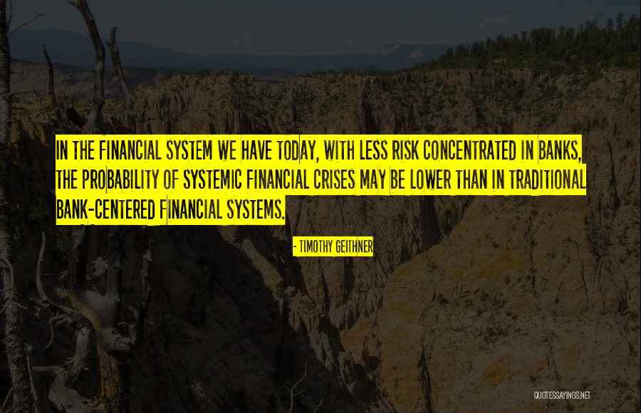 Crises Quotes By Timothy Geithner Crises Quotes By Timothy Geithner