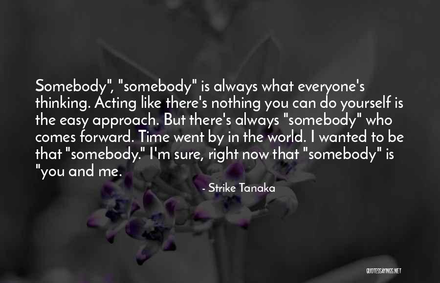 Crisfer Bella Quotes By Strike Tanaka Crisfer Bella Quotes By Strike Tanaka
