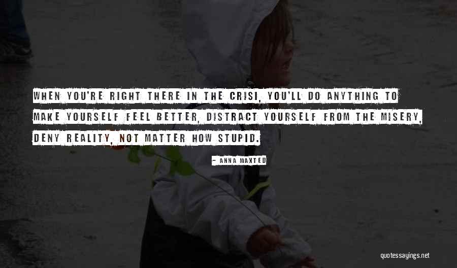 Crisi Quotes By Anna Maxted Crisi Quotes By Anna Maxted