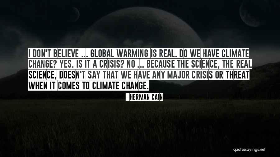 Crisis Change Quotes By Herman Cain Crisis Change Quotes By Herman Cain