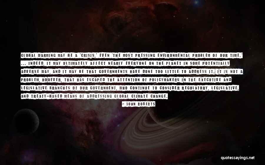 Crisis Change Quotes By John Roberts Crisis Change Quotes By John Roberts