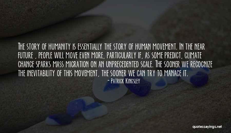 Crisis Change Quotes By Patrick Kingsley Crisis Change Quotes By Patrick Kingsley