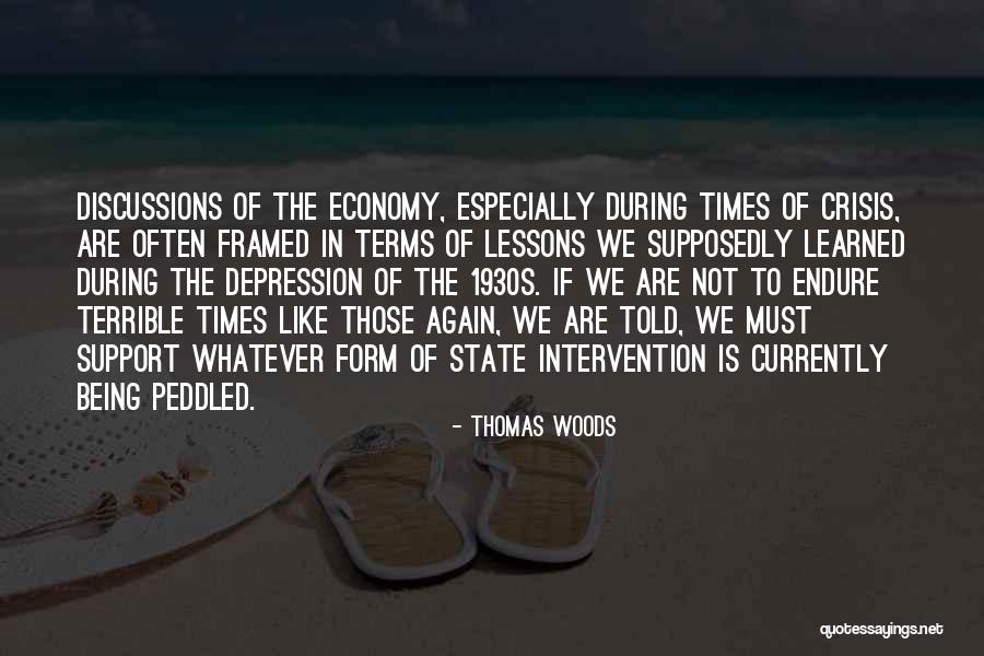 Crisis Intervention Quotes By Thomas Woods