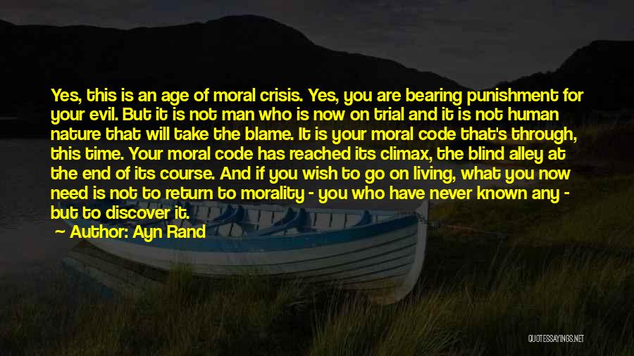 Crisis No 1 Quotes By Ayn Rand