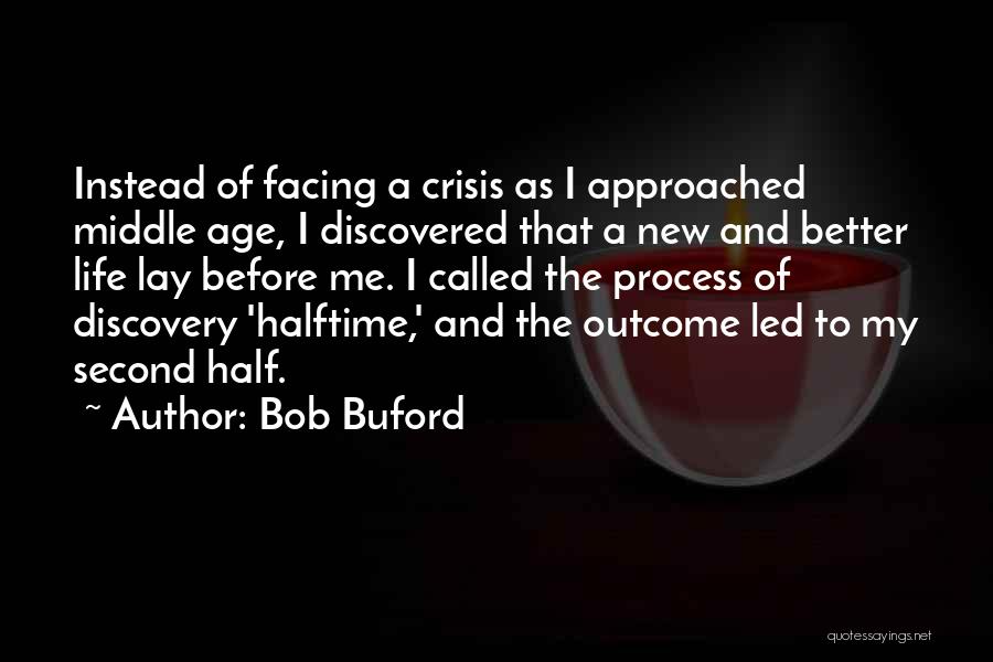 Crisis No 1 Quotes By Bob Buford