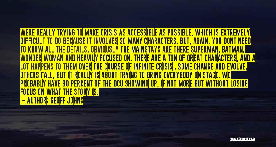 Crisis Of Infinite Quotes By Geoff Johns