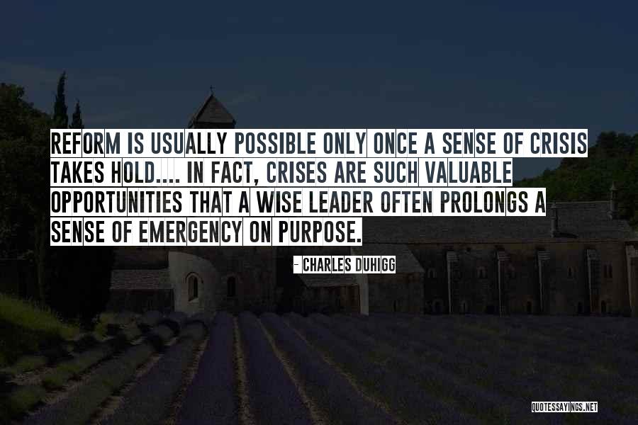 Crisis Of Leadership Quotes By Charles Duhigg Crisis Of Leadership Quotes By Charles Duhigg